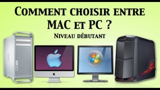 Comment choisir entre MAC et PC [upl. by Neivad]