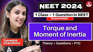 Torque and Moment of Inertia  NEET 2024  Class 11th Physics by Tamanna Chaudhary [upl. by Yssac]