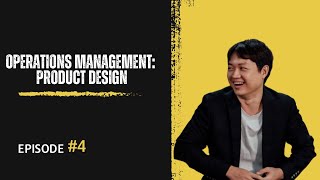 Product Design  Operations Management Lecture 4 [upl. by Latterll]