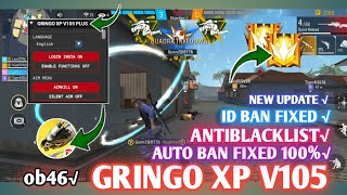 Gringo Xp V105 Plus  ff hack mode menu download no id band  gringo xp v106 register kase kare [upl. by Annoyek639]