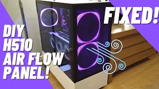 DIY NZXT H510 high air flow front panel [upl. by Atikcir]