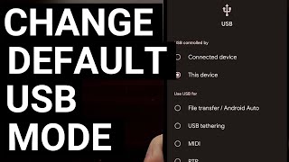 How to Change the Default Android USB Connection to File Transfer Mode Picture Transfer Mode etc [upl. by Yanffit260]