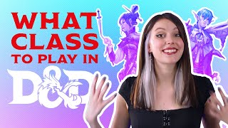 What Class Should You Play in Dungeons amp Dragons [upl. by Nnitsuj]