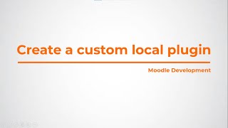 Moodle 41  Create a custom local plugin Moodle Development [upl. by Suivatco]