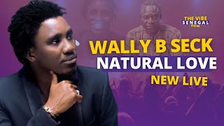 Wally SECK  NATURAL LOVE MBALAKH  LIVE VOGUE 2024 [upl. by Odessa559]