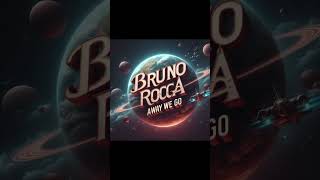 Away we go  Bruno ROCCA [upl. by Merdith]