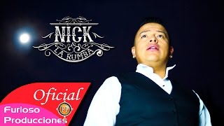 NICK Y LA RUMBA  ME EMBORRACHARE VIDEO OFICIAL 4K [upl. by Ajidahk]