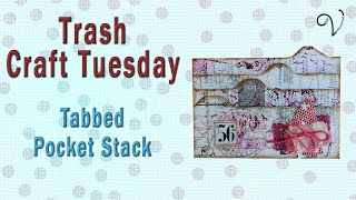 Trash Craft Tuesday  Tabbed Pocket Stack [upl. by Giff]