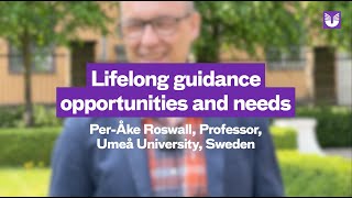 Lifelong guidance opportunities and needs PerÅke Roswall [upl. by Pavlish]