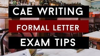 How to Write a Formal Letter for CAE [upl. by Neelik]