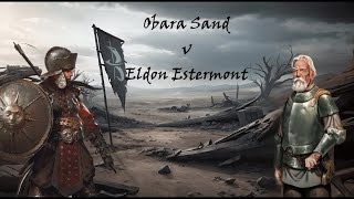 Broken Banners Battle Report Obara Sand vs Eldon Estermont [upl. by Hardwick]