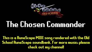 RuneScape HD Soundtrack The Chosen Commander OSRS Sounds [upl. by Johnstone524]