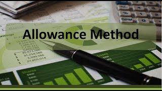 Current Asset Accounts Receivable Allowance Method [upl. by Ramed25]