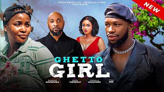 GHETTO GIRL  FULL LATEST NIGERIAN MOVIE 2024 SANDRA OKUNZUWA STAN NZE DEZA THEGREAT  ANGELA [upl. by Samira580]