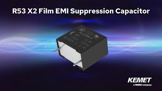 KEMET R53 X2 Film Mini EMI Suppression Capacitor [upl. by Nauqes]