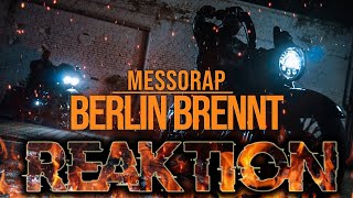 MESSORAP  BERLIN BRENNT  REAKTION  ItsKayble [upl. by Leihcar]