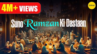 Suno Ramzan Ki Daastan  Tapas Kumar Ramzan Ki Raatein [upl. by Rozek]