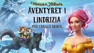 Bok 3 Äventyret i Lindrizia  Musse amp Helium  Dramatiserad Ljudbok [upl. by Ysteb]