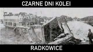 CZARNE DNI KOLEI 17  quotRany boskie giniemyquot Katastrofa kolejowa pod Radkowicami [upl. by Ruhl]