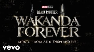 Love amp Loyalty Believe From quotBlack Panther Wakanda Forever  Music From and Inspire [upl. by Dowd]