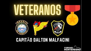 01 Capitão Dalton Pioneiro Precursor e Operador EspecialVeteranos Coronel Montenegro [upl. by Atiuqrehs363]