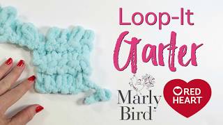 Loop it Garter Stitch [upl. by Maurie740]