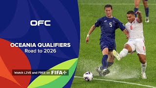 Highlights  Samoa v Tahiti  FIFA World Cup 26™ Oceania Qualifiers [upl. by Ajile]