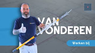 Werken bij  Van Vonderen [upl. by Aime]