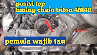 Posisi tanda top timing chain triton 4M40 wajib bagi pemula [upl. by Laddy]