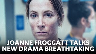 Joanne Froggatt stars in COVID drama Breathtaking [upl. by Neeron255]