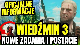 WIEDŹMIN 3 OFICJALNIE  NOWE POSTACIE ZADANIA I EKWIPUNEK CD PROJEKT REDKIT [upl. by Einotna70]