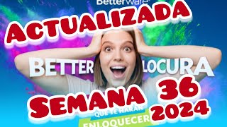 BETTER LOCURA ACTUALIZADA SEMANA 36 2024 Betterware 🩵 [upl. by Atsirk635]