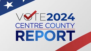 Centre County Report 2024 Election Special [upl. by Nareht]