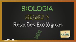 Biologia  Semana 4 Relações Ecológicas [upl. by Vergne865]