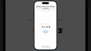 Reveal content with Pixellate in SwiftUI [upl. by Notsuh601]