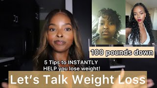 5 WEIGHT LOSS TIPS to INSTANTLY START LOSING WEIGHT [upl. by Evars]