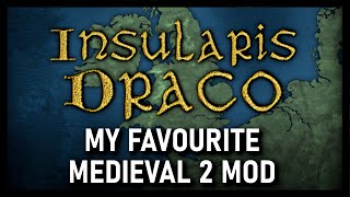 Livestream Insularis Draco  My Favourite Medieval 2 mod [upl. by Swan]