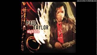 Paul Taylor  Enjoy The Ride [upl. by Sonitnatsnok]