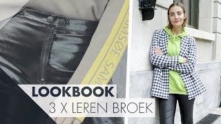 3x outfits met een leren broek l Lookbook [upl. by Masha]