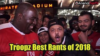 Best Troopz Rants of 2018 Arsenal Fan Tv [upl. by Irrac]