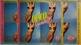 DISCO DYNAMITE 1986  Vinyl LP Compilation Mixed [upl. by Aniloj]