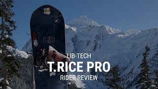 Lib Tech TRice Pro 2019 Snowboard Rider Review  Tactics [upl. by Anihpesoj]