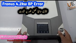 fronus 42kw bp error  Uzair Electronics [upl. by Zeeba714]