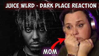 My MOM Reacts to Juice WRLD  Dark Place SAD SONG [upl. by Hightower]