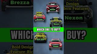 Which One to Buy  Tata Nexon vs Maruti Brezza vs Mahindra XUV 3XO vs Kia Sonet vs Hyundai Venue [upl. by Anilemrac]