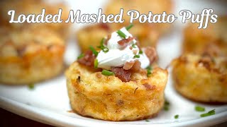 Loaded Mashed Potato Puffs  Super Easy Side Dish or Appetizer Recipe [upl. by Auohp]