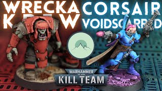 Wrecka Krew vs Corsair Voidscarred Kill Team Battle Report [upl. by Secilu739]