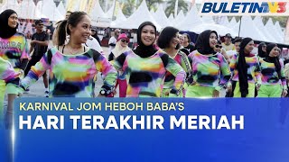 KARNIVAL JOM HEBOH BABA’S  Hari Ketiga Bermula Meriah [upl. by Meakem]