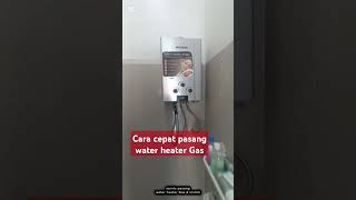 Pasang Water Heater Gas Merk Modena shorts [upl. by Arinaj844]