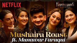 The Cast Of Heeramandi amp Munawar Faruqui  The Mushaira ROAST 🔥💎  Netflix India [upl. by Sven]